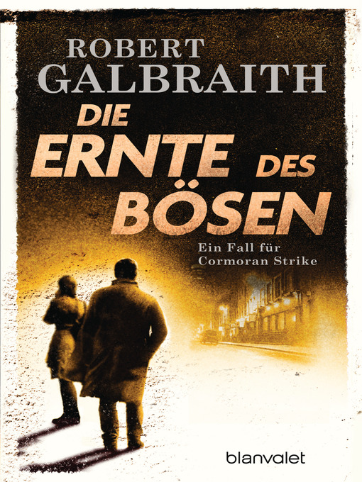 Title details for Die Ernte des Bösen: Roman by Robert Galbraith - Available